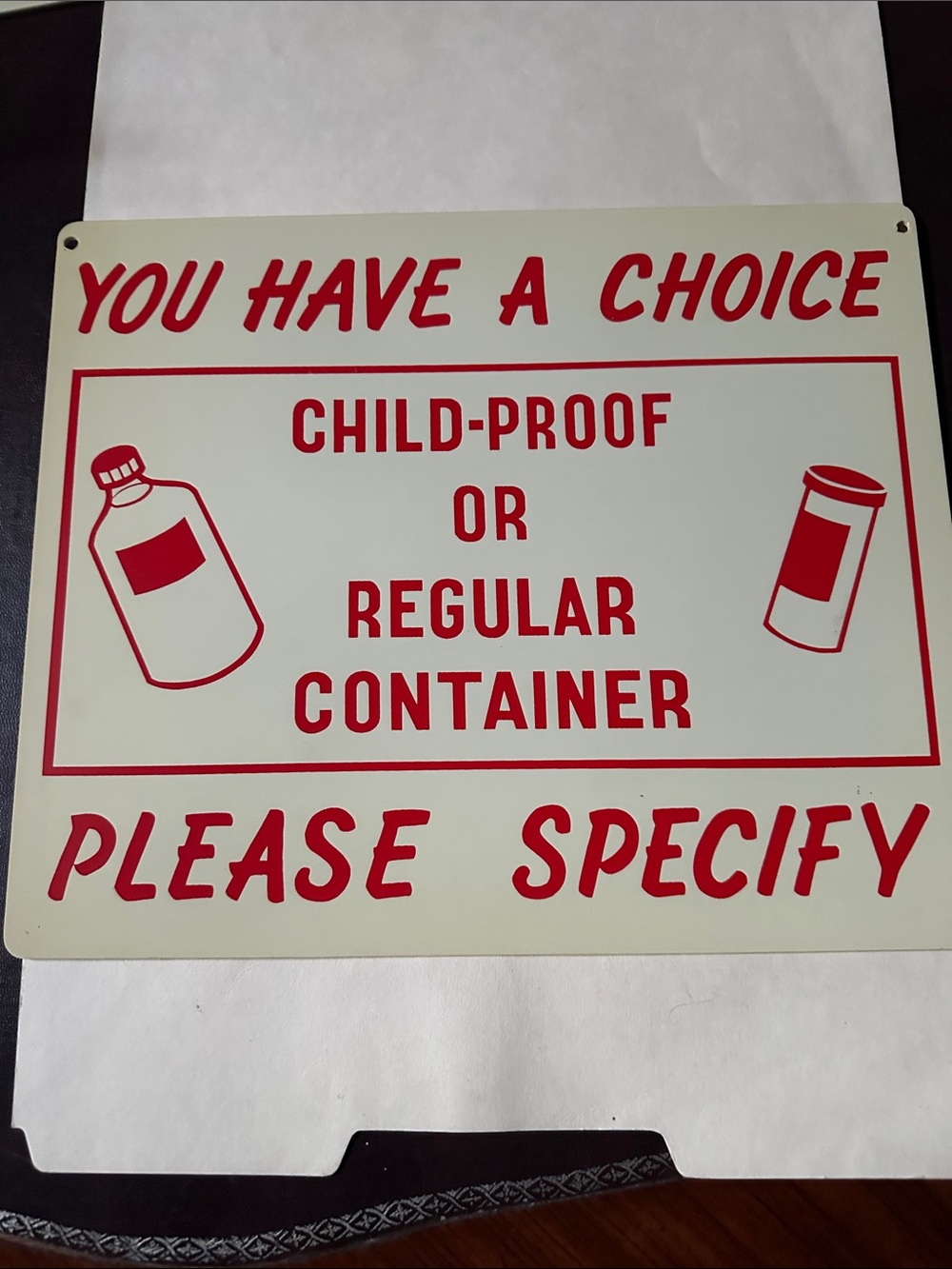 Vintage Style Red and Cream 'You Have A Choice'  Sign